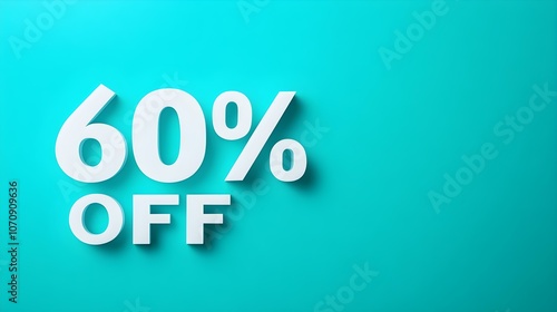 White '60% OFF' Promotional Sign on a Cyan Background with Copy Space