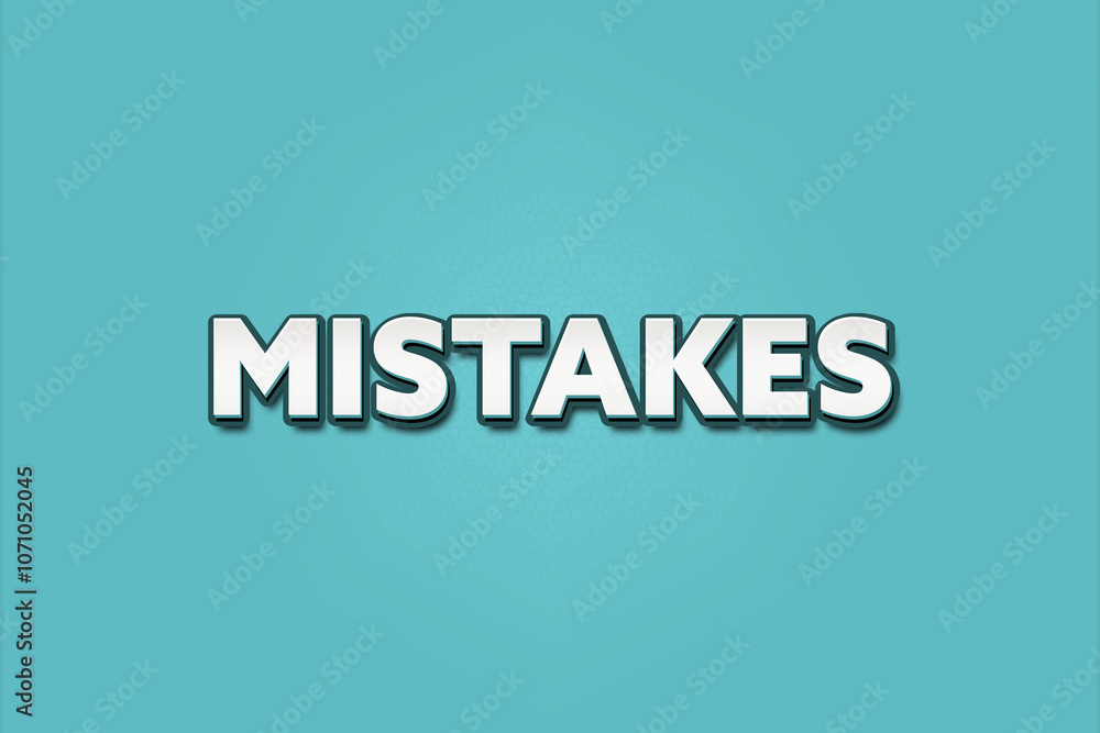 Mistakes. A Illustration with white text isolated on light green background. Mistakes. A Illustration with white text isolated on light green background.