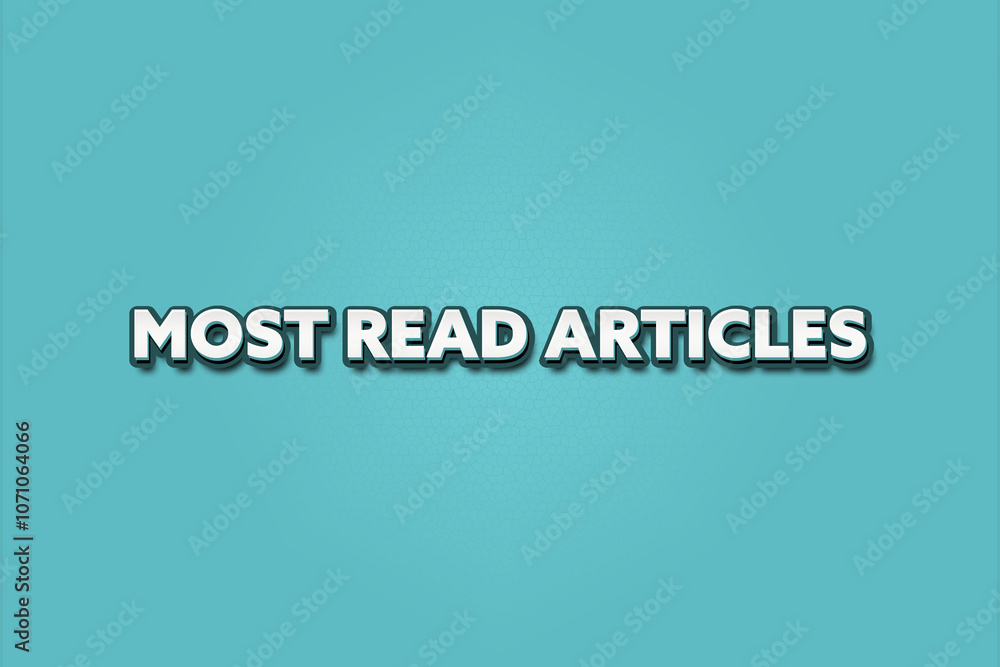 Fototapeta premium Most read articles. A Illustration with white text isolated on light green background.