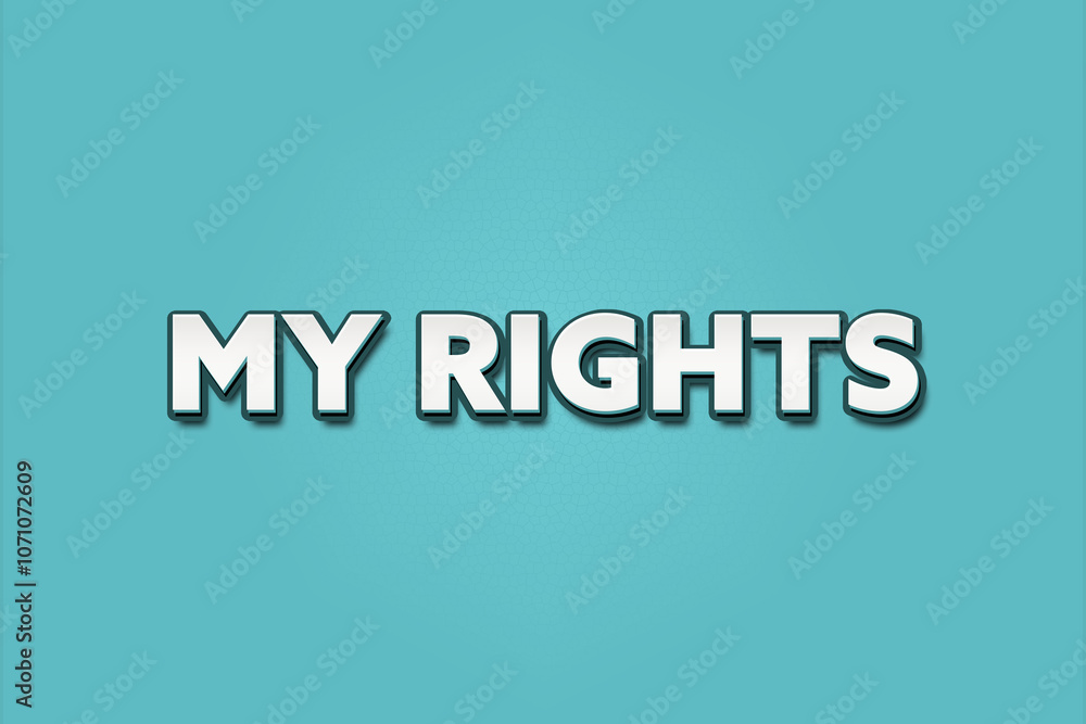 My Rights. A Illustration with white text isolated on light green background. My Rights. A Illustration with white text isolated on light green background.