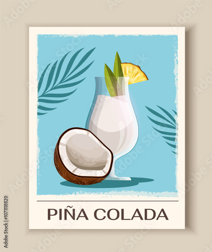 Cocktail retro poster. Pina colada with coconut in glass. Tropical and exotic alcoholic drink and beverage. Menu for pub or bar. Flat vector illustration