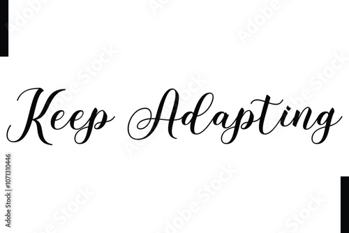 Keep adapting Stylish Typography Text Motivational Quotes