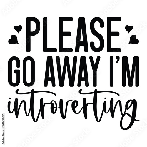 please go away I'm introverting SVG Art & Illustration