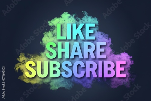 A vibrant and colorful textual element set against a dark background. The words LIKE, SHARE, and SUBSCRIBE