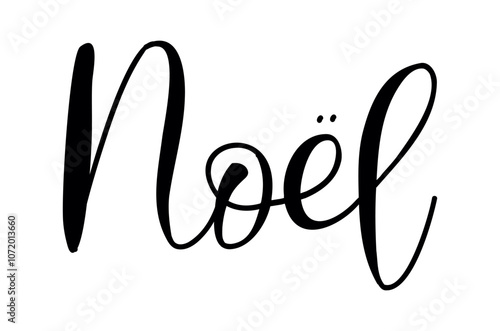 Vector illustration hand lettering Noel for banner, poster, prints, greeting card