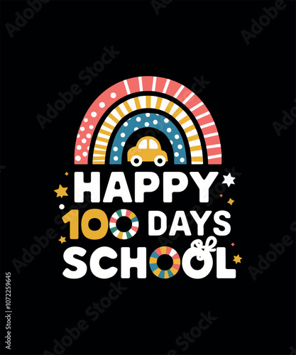 Happy 100 Days Of School T-shirt Design