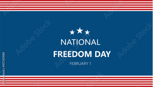 USA National Freedom Day Celebration on February 1