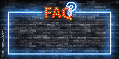 Vector neon frame of FAQ isolated on wall background.
