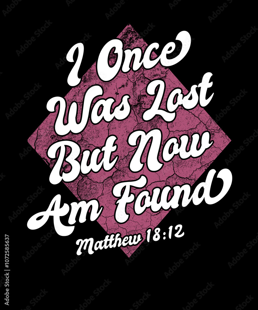 I Once Was Lost But Now Am Found, Lost Sheep Christian Design I Once Was Lost But Now Am Found, Lost Sheep Christian Design
