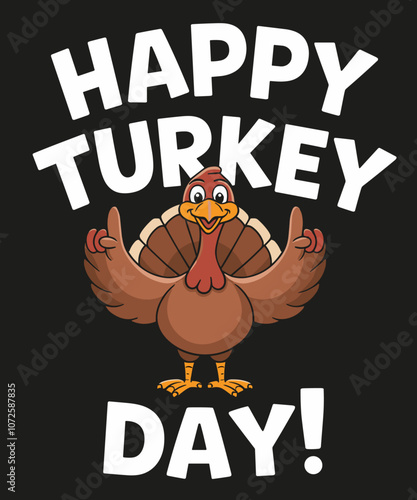 Happy turkey day,funny thanksgiving illustration