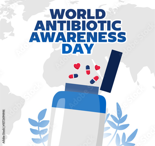 World Antibiotic Awareness Week with antibiotics
