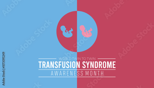 World Twin To Twin Transfusion Syndrome Awareness Month is observed every year on December. Medical Healthcare Awareness concept. background, placard, banner template Vector illustration design.