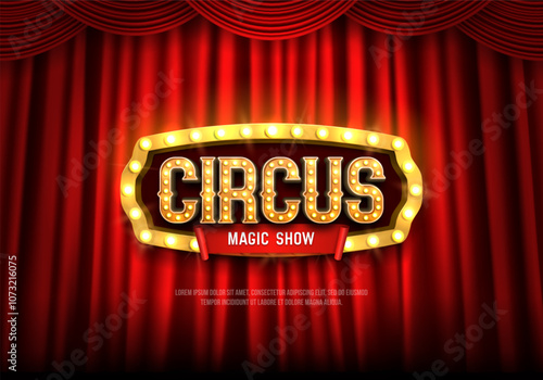 Circus banner with retro billboard on red curtain background. Bright poster for festival. Vector illustration.