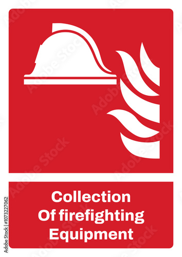 ISO fire prevention safety sign sentence case text_collection of firefighting equipment_portrait size a4/a3/a2/a1
