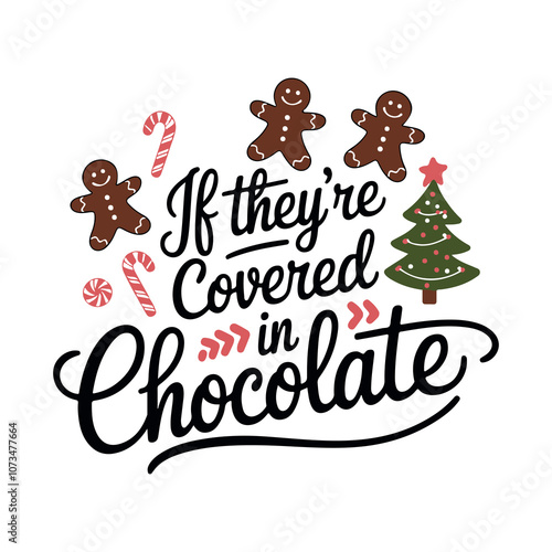 Christmas Quote SVG, Christmas Design, Christmas Illustration, Christmas Ornament, Christmas covered in chocolate