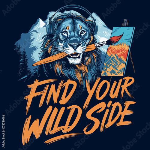 Lion with Headphones and Paintbrush Inspiring Creativity - Find Your Wild Side