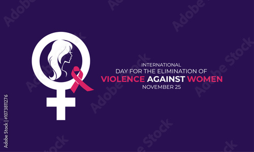 International Day for the Elimination of Violence Against Women. 25 November. Holiday concept. Template for background with banner, poster and card. Vector illustration.