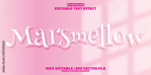 Marsmellow editable text effect in new modern trend style