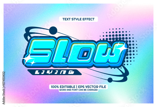 Slow Living 3D cartoon Editable text Effect y2k style