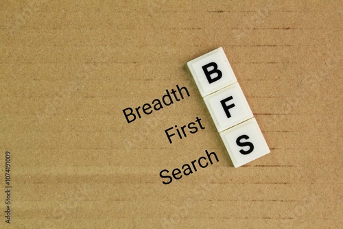 Breadth-first search (BFS) is an algorithm for searching a tree data structure for a node that satisfies a given property photo