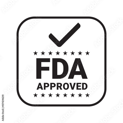 FDA Approved label, Food And Drug Administration Black Rounded Rectangle sticker Badge with stars icon for use to your product food and drug, tag ready for print