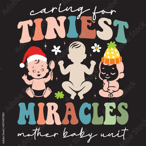 Caring For Tiniest Miracles Mother Baby Unit