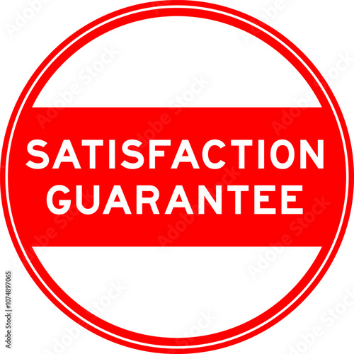 Red color round seal sticker in word satisfaction guarantee on white background