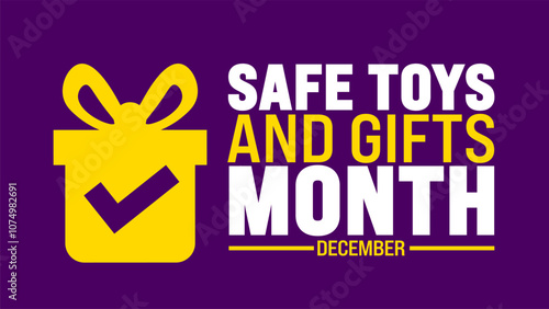 Safe Toys and Gifts Month background, banner or poster design template. observed every year in December. Holiday concept. Use to any Template, card, poster, placard, template.