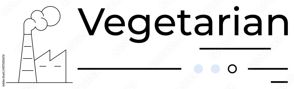Word Vegetarian in bold text, adjacent to a simple factory drawing with smoke. Horizontal and geometric lines. Ideal for plant-based diet concepts, eco-friendly themes, minimalism, health promotion Word Vegetarian in bold text, adjacent to a simple factory drawing with smoke. Horizontal and geometric lines. Ideal for plant-based diet concepts, eco-friendly themes, minimalism, health promotion