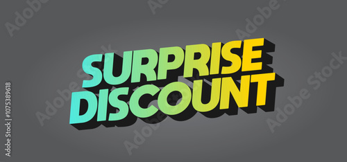 Surprise discount. Text effect in 3D look for banner or website header