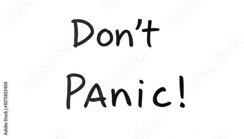 Don't Panic! isolated with white highlights, png photo