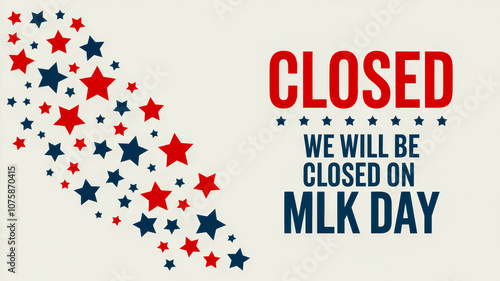 We Will Be Closed on MLK Day
