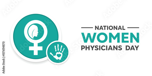 National Women Physicians Day. Women and hand. Great for cards, banners, posters, social media and more. White background. 