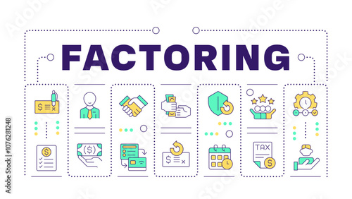 Factoring word concept isolated on white. Financial transactions, agreements. Business relations. Creative illustration banner surrounded by editable line colorful icons. Hubot Sans font used