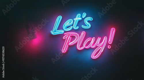 A neon sign that reads "Let's Play!" in pink and blue lettering.