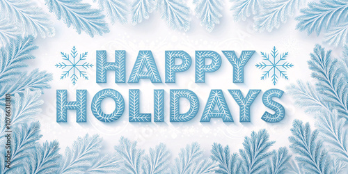 Icy Blue Happy Holidays Typography Banner with Light Frost Patterns on White Background