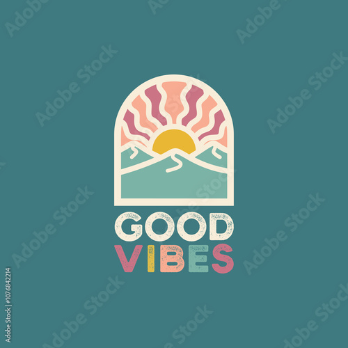 good vibes vector art design describe nature sun and mountain