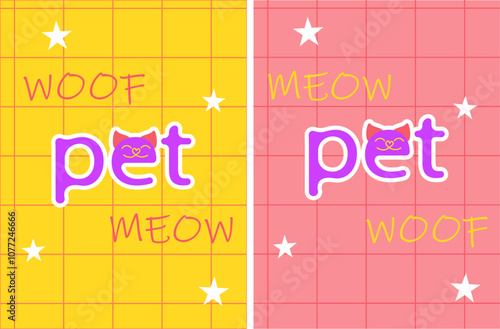 pet cards, flayers with text in bright colors, meow, woof