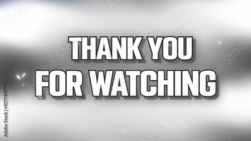 Thank you for watching outro animation, Grey textured background 4k animation