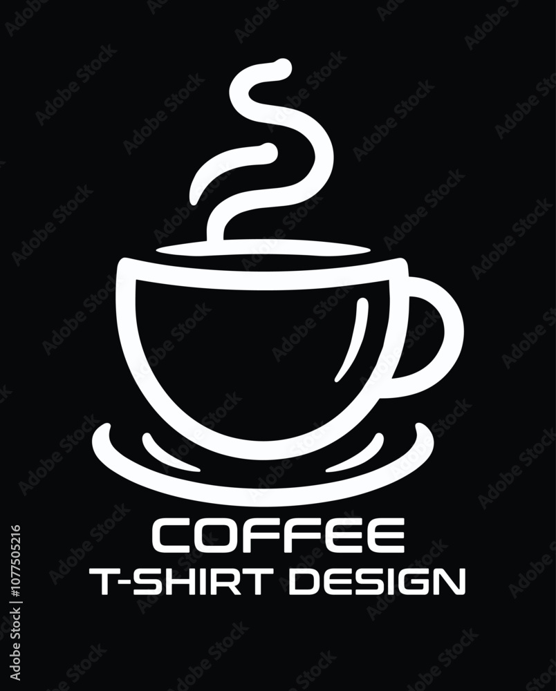 Obraz premium Coffee Vector T Shirt Design