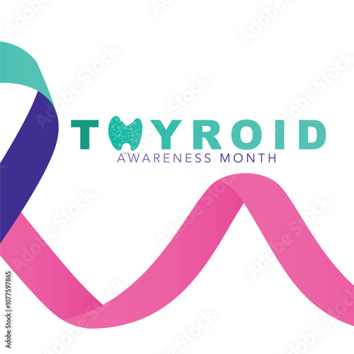 Thyroid awareness month concept. Banner with pink, teal and purple ribbon awareness and text. Vector illustration.
