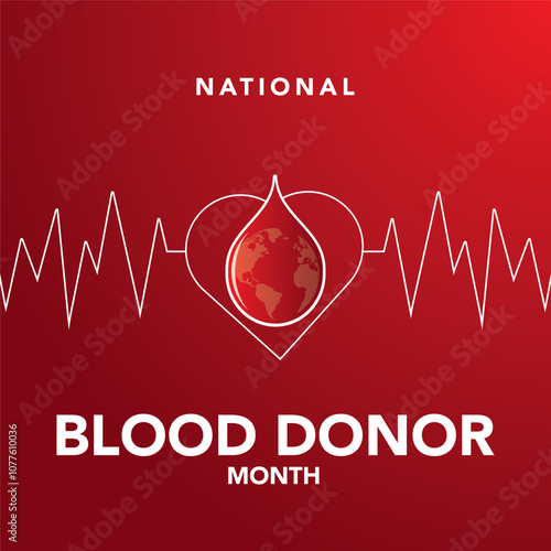 Blood Donor month (NBDM) is observed every year in January, to celebrate the lifesaving impact of blood and platelet donors. Vector illustration