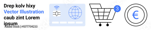 Blue credit card with world globe, shopping cart with three notifications, Euro currency coin. Ideal for e-commerce, finance, digital marketing, retail, global trade, online payments, sales. Landing