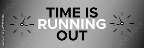 Time is running out text clock concept banner vector