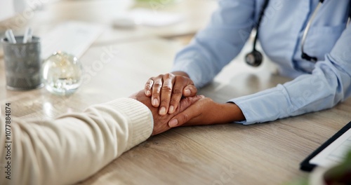 Advice, doctor and patient holding hands in office for care, kindness and help at clinic consultation. Support, comfort and medical advisor with person for empathy, counseling or hospital healthcare