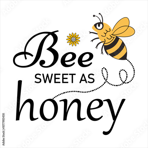 Always be yourself slogan with cute honey bee illustration, vector design for fashion, poster and card prints