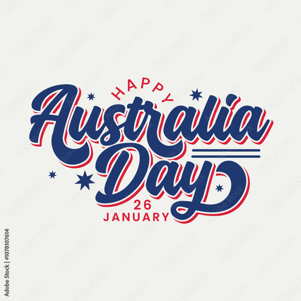 Happy Australia Day holiday celebration greeting card, banner, poster, template. Hand drawn lettering Australia Day logo with red and blue text. 26 January vector illustration. Happy Australia Day holiday celebration greeting card, banner, poster, template. Hand drawn lettering Australia Day logo with red and blue text. 26 January vector illustration.