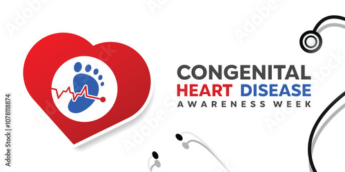 Congenital Heart Disease Awareness Week. Heart, baby feet and stethoscope. Great for cards, banners, posters, social media and more. White background.