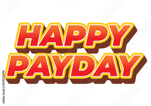 Happy payday text effect for social media ads. 3D style