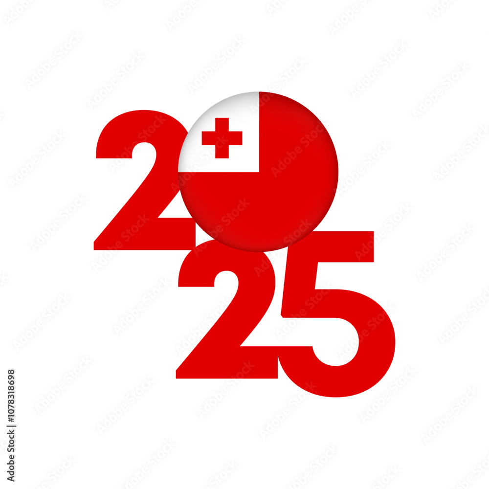2025 banner with Tonga flag inside. Vector illustration. 2025 banner with Tonga flag inside. Vector illustration.